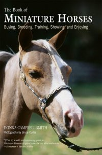 cover of the book Book of Miniature Horses: A Guide to Selecting, Caring, and Training