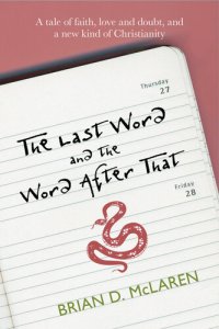 cover of the book The Last Word and the Word after That: A tale of faith, doubt and a new kind of Christianity