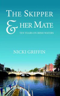 cover of the book The Skipper & her Mate: Ten Years on Irish Waters