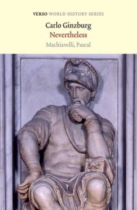 cover of the book Nevertheless: Machiavelli, Pascal