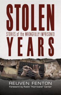 cover of the book Stolen Years: Stories of the Wrongfully Imprisoned