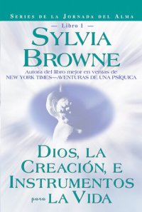 cover of the book Dios, La Creación, E Intrumentos Para La Vida