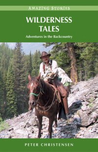 cover of the book Wilderness Tales: Adventures in the Backcountry