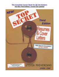 cover of the book Top Secret Resumes: The New, Complete Career Guide for All Job Seekers