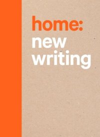 cover of the book Home: New Writing