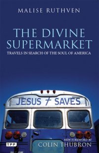 cover of the book The Divine Supermarket: Travels in Search of the Soul of America