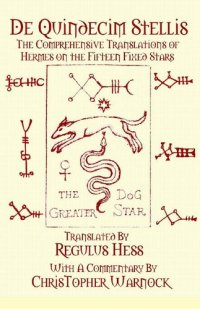 cover of the book De Quindecim Stellis: The Comprehensive Translations of Hermes on the Fifteen Fixed Stars