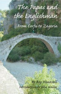 cover of the book The Papas And The Englishman: From Corfu To Zagoria