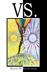 cover of the book Vs.: A Collection of Essays on Duality and Conflict in Magick, Mythology and Paganism