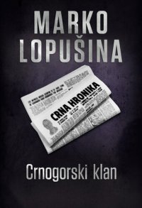 cover of the book Crnogorski klan