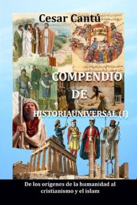 cover of the book Compendio de Historia Universal: De los orígenes de la humanidad al crecimiento del cristianismo y el islam