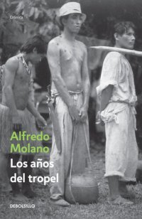 cover of the book Los años del tropel