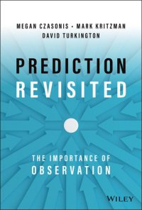 cover of the book Prediction Revisited: The Importance of Observation