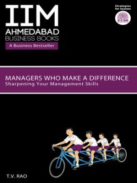 cover of the book IIMA--Managers Who Make a Difference: Sharpening Your Management Skills