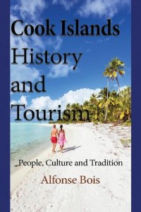 cover of the book Cook Islands History and Tourism: People, Culture and Tradition