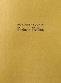 cover of the book The Golden Book of Fortune-Telling