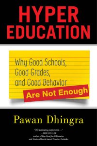 cover of the book Hyper Education: Why Good Schools, Good Grades, and Good Behavior Are Not Enough