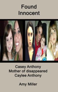 cover of the book Casey Anthony: Mother of Disappeared Caylee Anthony