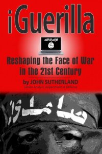 cover of the book iGuerilla: Reshaping the Face of War in the 21st Century