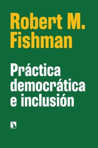 cover of the book Práctica democrática e inclusión: La divergencia entre España y Portugal