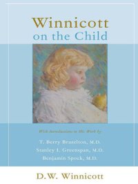 cover of the book Winnicott On The Child