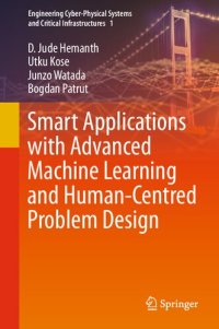 cover of the book Smart Applications with Advanced Machine Learning and Human-Centred Problem Design