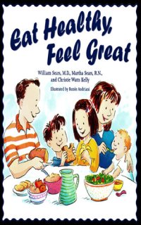 cover of the book Eat Healthy, Feel Great