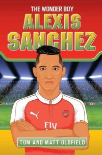 cover of the book Alexis Sanchez: The Wonder Boy