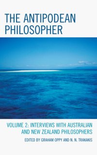 cover of the book The Antipodean Philosopher: Interviews on Philosophy in Australia and New Zealand