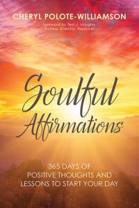 cover of the book Soulful Affirmations: 365 Days of Positive Thoughts and Lessons to Start Your Day