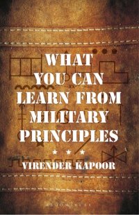 cover of the book What You Can Learn From Military Principles