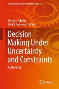 cover of the book Decision Making Under Uncertainty and Constraints: A Why-Book