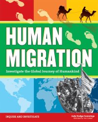 cover of the book Human Migration: Investigate the Global Journey of Humankind