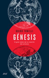 cover of the book Génesis: El gran relato de la creación del universo