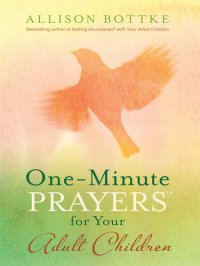 cover of the book One-Minute Prayers™ for Your Adult Children