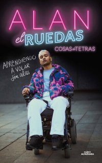 cover of the book Cosas de tetras: Aprendiendo a volar sin alas