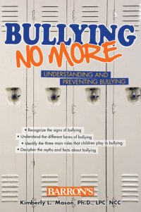 cover of the book Bullying No More: Understanding and Preventing Bullying