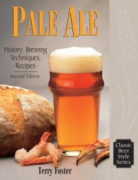 cover of the book Pale Ale, Revised: History, Brewing, Techniques, Recipes