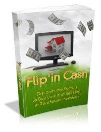 cover of the book Flip'In Cash: How To Buy Low And Sell High To Real Estate Investing