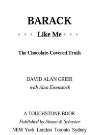 cover of the book Barack Like Me: The Chocolate-Covered Truth