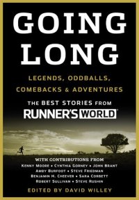 cover of the book Going Long: Legends, Oddballs, Comebacks & Adventures