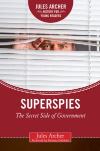 cover of the book Superspies: The Secret Side of Government