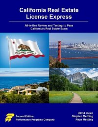 cover of the book California Real Estate License Express: All-in-One Review and Testing to Pass California's Real Estate Exam