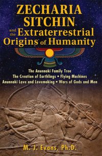 cover of the book Zecharia Sitchin and the Extraterrestrial Origins of Humanity