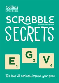 cover of the book SCRABBLE® Secrets: Own the board