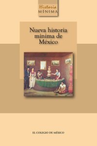 cover of the book Nueva historia mínima de México