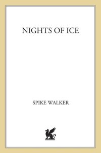 cover of the book Nights of Ice: True Stories of Disaster and Survival on Alaska's High Seas