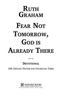 cover of the book Fear Not Tomorrow, God Is Already There Devotional: 100 Certain Truths for Uncertain Times