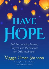 cover of the book Have Hope: 365 Encouraging Poems, Prayers, and Meditations for Daily Inspiration