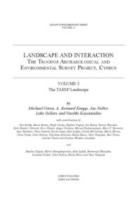 cover of the book Landscape and Interaction: The Troodos Archaeological and Environmental Survey Project, Cyprus. Volume 2 The TAESP Landscape